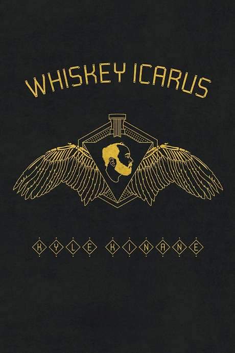 Kyle Kinane: Whiskey Icarus